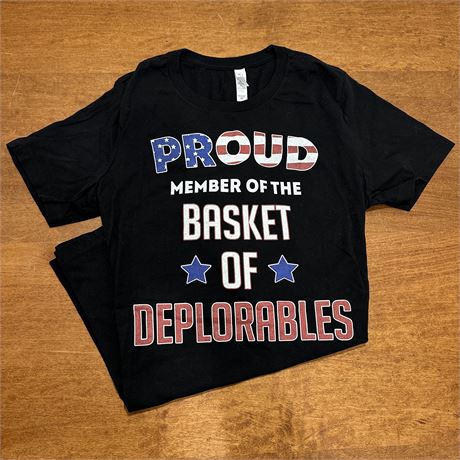 2XL "Proud Member of The Basket of Deplorables" T-Shirt