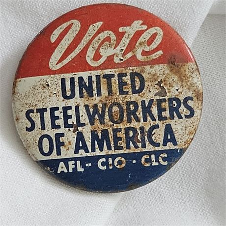 Vote United Steelworkers of America AFL-CIO-CLC" button.