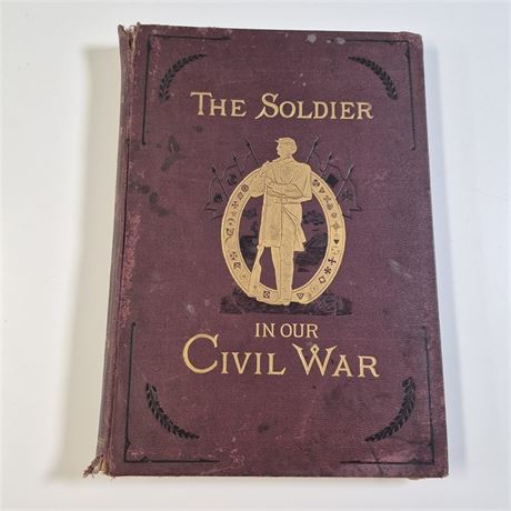 Antq The Soldier in Our Civil War Vol II Ill. Pictorial History 1861-1865