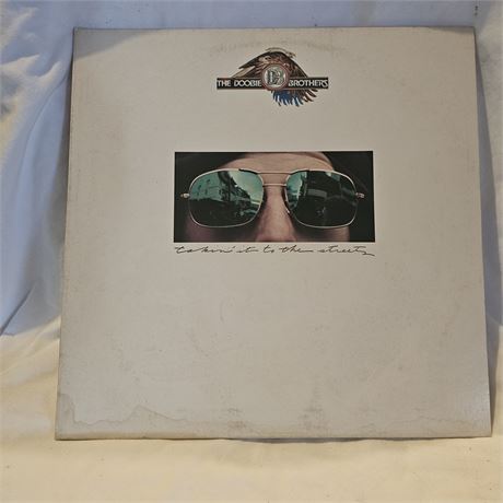 Takin' It to the Streets" by The Doobie Brothers.