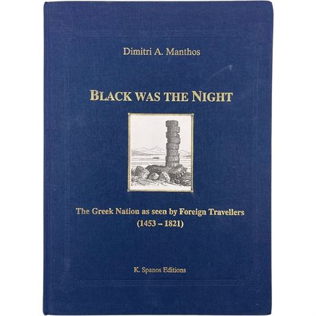 SIGNED by Author Dimitri A. Manthos "Black Was The Night" Book
