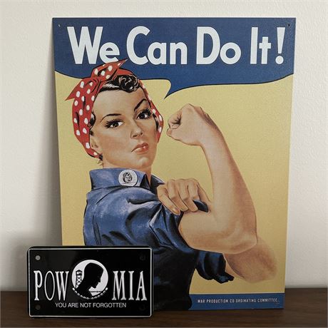 Rosie the Riveter We Can Do It! Metal Sign and POW MIA Metal 4x7 Plate