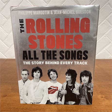 The Rolling Stones All the Songs: The Story Behind Every Track, Book