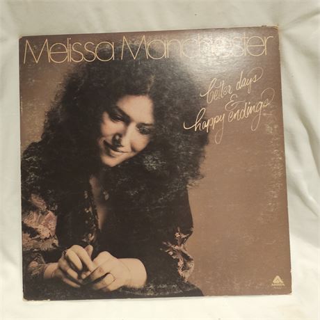 Melissa Manchester's 1976 album, "Better Days & Happy Endings".